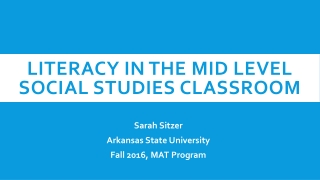 Literacy in the mid level social studies classroom