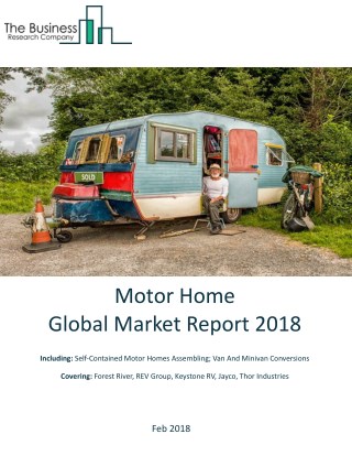 Motor Home Global Market Report 2018