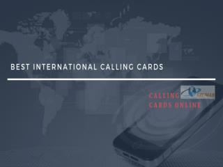 Try Best International Calling Cards At An Affordable Price