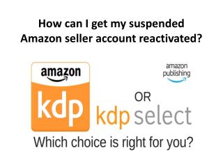 How can I get my suspended Amazon seller account reactivated?