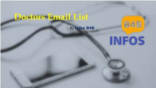 Doctors Email List | Doctors Email Address List | Doctors Mailing List | Infos B4B
