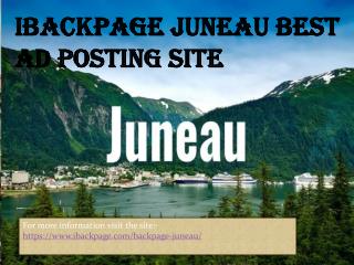 Ibackpage Juneau Best Ad posting Site