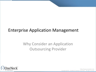 Enterprise Application Management - Why Consider an Applicat