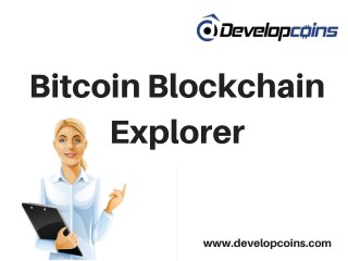 Bitcoin Blockchain Explorer For New Cryptocurrencies