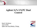 Agilent 3x7x UX