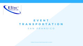 Elite Limousine - Event Transportation Services in San Francisco