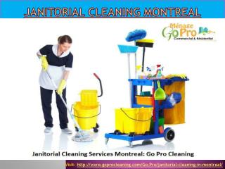 Janitorial Cleaning Montreal : Go Pro Cleaning