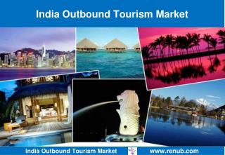 India Outbound Tourism Market Size