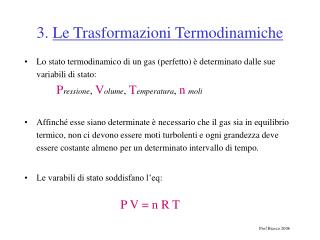 3. Le Trasformazioni Termodinamiche