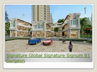 Signature Global Signature Signum 81 Gurgaon
