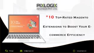 Top-Rated Powerful Magento Extension Development @ Pixlogix Infotech
