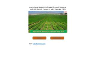 Agriculture Biologicals Market Outlook, Growth Prospects and Key Opportunities 2024