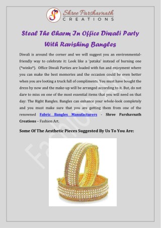 Steal The Charm In Office Diwali Party With Ravishing Bangles