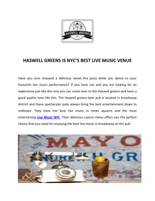 HASWELL GREENS IS NYC’S BEST LIVE MUSIC VENUE