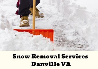 Snow Removal Services Danville VA