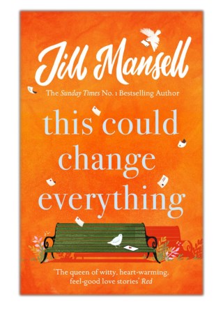 [PDF] Free Download This Could Change Everything By Jill Mansell