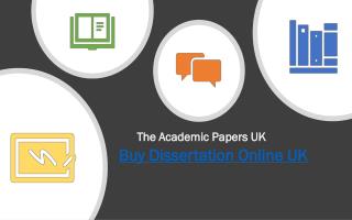 The Academic Papers - Buy Dissertation Online UK