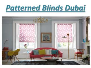 Patterned blind dubai