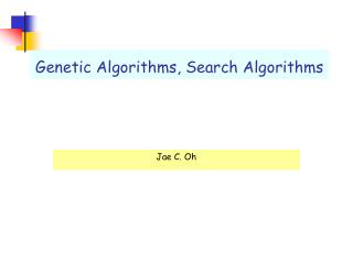 Genetic Algorithms, Search Algorithms