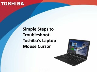Simple Steps to Troubleshoot Toshiba’s Laptop Mouse Cursor