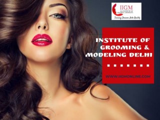 Grooming & Modeling Institute in Janakpuri