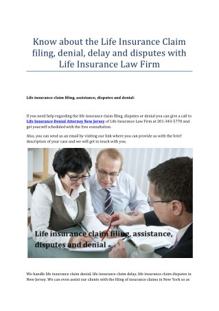 Know about the Life Insurance Claim filing, denial, delay and disputes with Life Insurance Law Firm