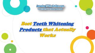 Best Teeth Whitening Products that Actually Works