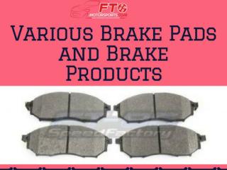 Various Brake Pads and Brake Products at FT86MotorSports