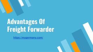 Advantages Of Freight Forwarder