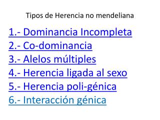 Tipos de Herencia no mendeliana