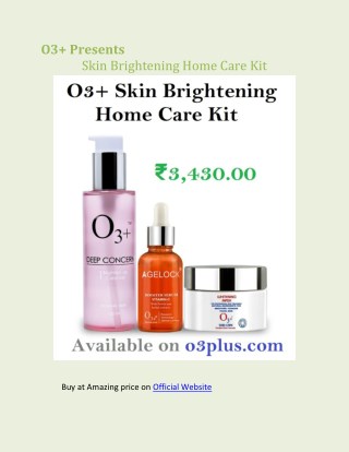 O3plus Skin Brightening Home Care Kit