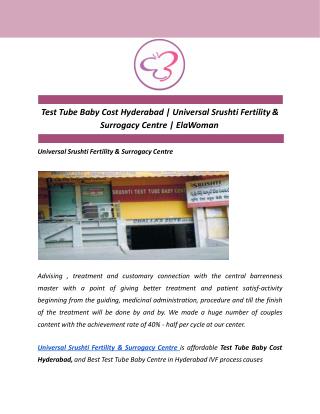 Test Tube Baby Cost Hyderabad | Universal Srushti Fertility & Surrogacy Centre | ElaWoman