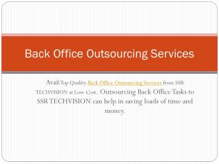 Best Back Office Services | Back Office Outsourcing at Low-Cost – SSR TECHVISION