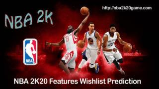 NBA 2K20 Features Wishlist Prediction