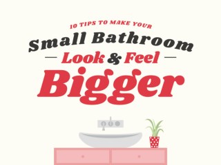 How to Make Your Small Bathroom Look and Feel Bigger