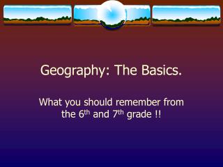 Geography: The Basics.