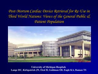 Post-Mortem Cardiac Device Retrieval for Re-Use in Third World Nations: Views of the General Public &amp; Patient Popula