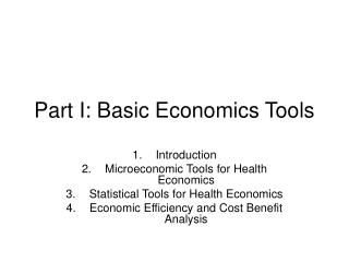 Part I: Basic Economics Tools