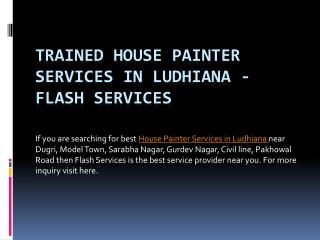 Trained House Painter Services in Ludhiana - Flash Services