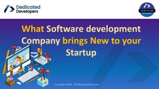 What Software development Company brings New to your Startup