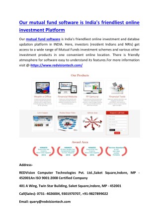 Our mutual fund software is India's friendliest online investment Platform
