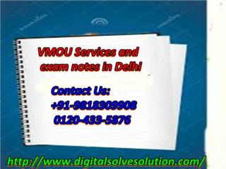 How to VMOU services and exam notes in Delhi 0120-433-5876?