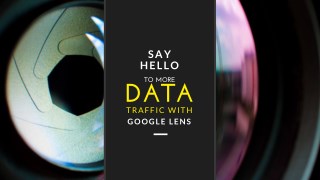 Say Hello to More Data Traffic With Google Lens