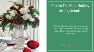 Create the splendid wholesale centerpieces for holiday theme