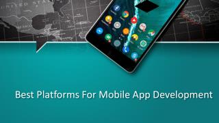 Best Platforms For Mobile App Development