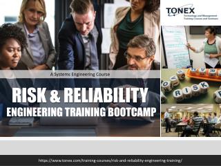 Risk and Reliability Engineering :Tonex Training