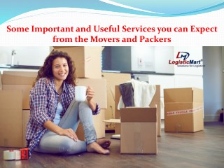 Some Important and Useful Services you can expect from the Movers and Packers Company Noida