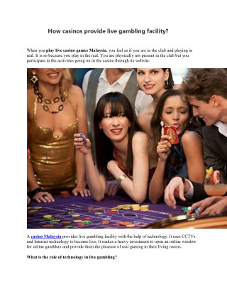 How casinos provide live gambling facility