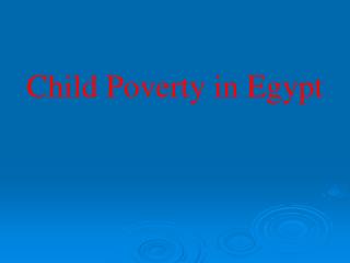 Child Poverty in Egypt