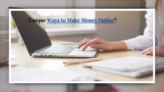 Unique Ways to Make Money Online